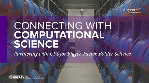 Connecting with Computational Science: Partnering with CPS for Bigger, Faster, Bolder Science